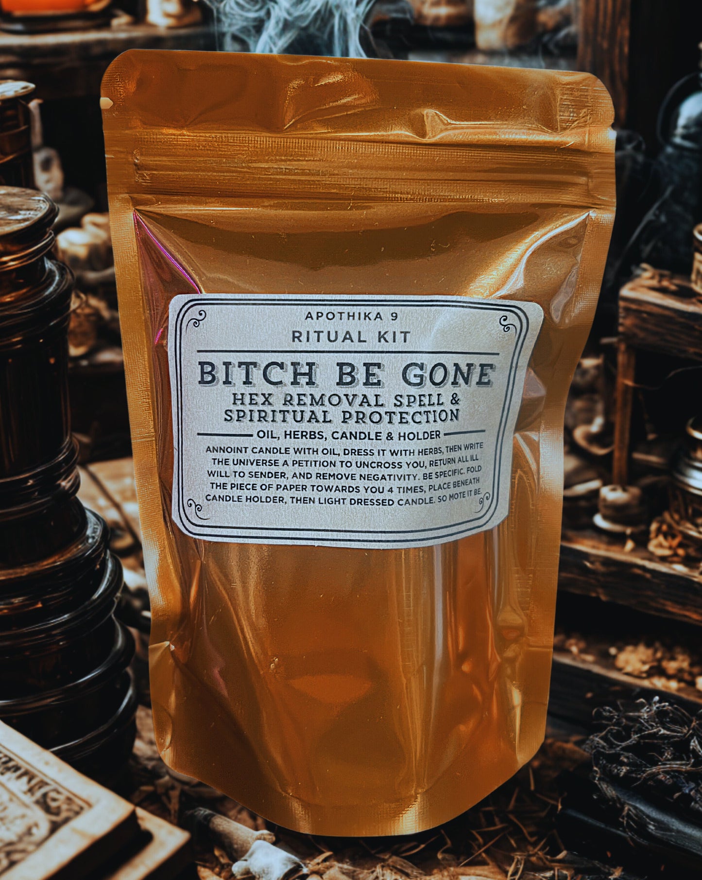 Bitch Be Gone Ritual Kit
